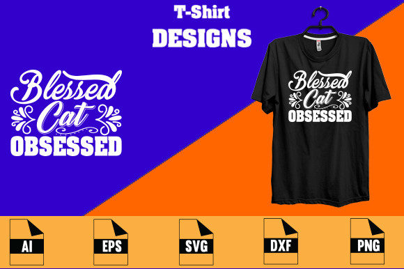 Blessed Cat Obsessed T-shirt Design Review