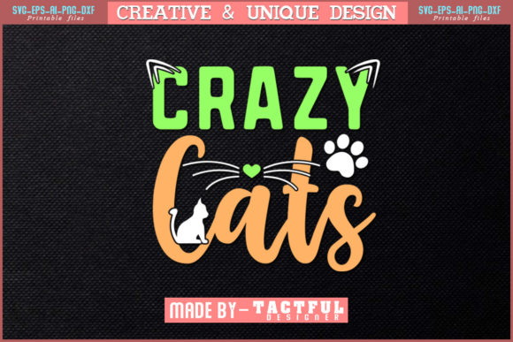Crazy Cats T-Shirt Design for Cat Lover