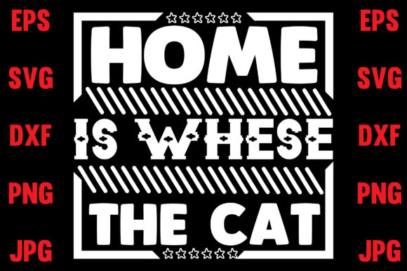 Home is Whese the Cat T-shirt Design Review